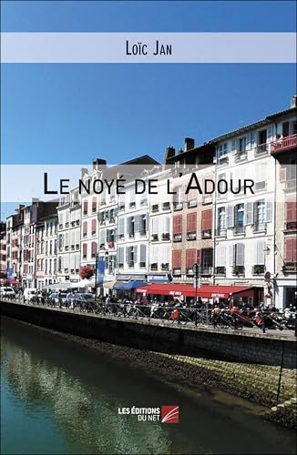 Le noyé de l'Adour