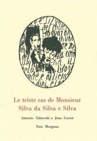 Le triste cas de Monsieur Silva da Silva e Silva