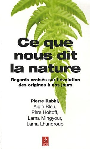 Ce que nous dit la nature : Regards croisés sur l'évolution des origines à nos jours