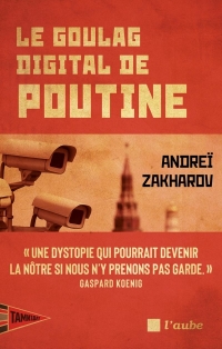 Le goulag digital de Poutine: Société de surveillance et cyberpunk