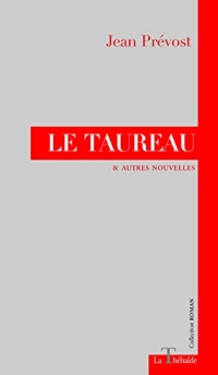 Le taureau & autres nouvelles