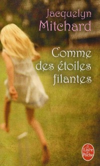 Comme des étoiles filantes