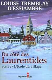 Du côté des Laurentides V 02 L'école du village