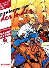 Barbe-Rouge : Intégrale, tome 10 : Pirates en mer des Indes