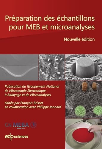 Préparation des échantillons pour MEB et microanalyses: Nouvelle édition