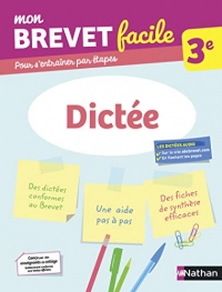 Dictée 3e - Mon Brevet facile - Préparation à l'épreuve du Brevet 2026 (5)