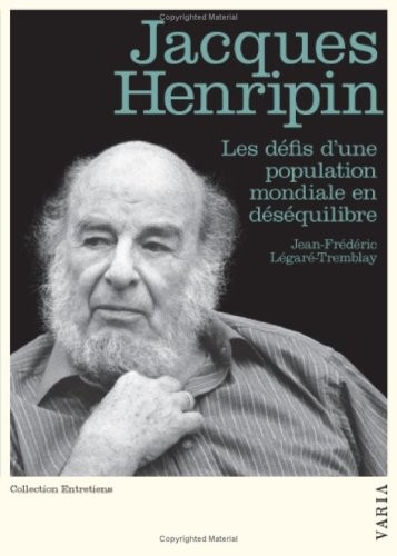Jacques Henripin: Les défis d'une population mondiale en déséquilibre