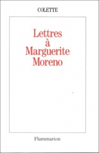 Lettres à Marguerite Moreno