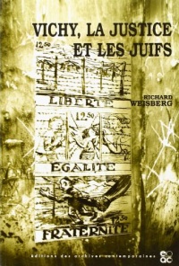 Vichy, la justice, et les juifs