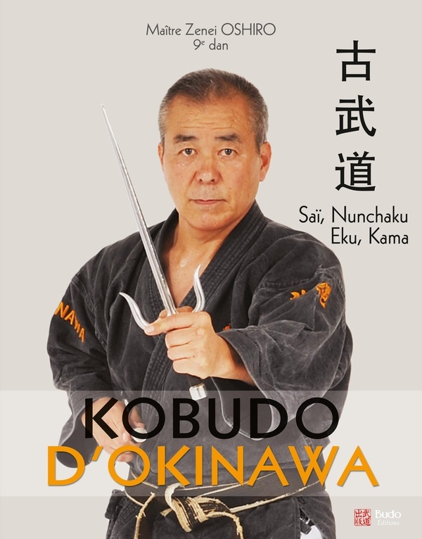 Kobudo d'Okinowa: Saï,nunchaku,eku et kama