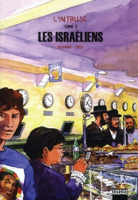 L Intruse Tome 3 les Israeliens