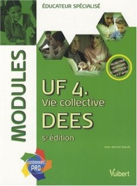 UF 4 Vie collective DEES éducateur spécialisé : Modules