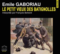 Le Petit vieux des Batignolles (coffret 2 CD)