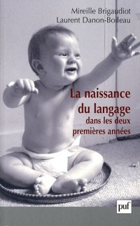 La naissance du langage dans les deux premières années