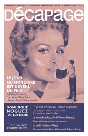 Décapage, N° 47, Printemps-été : Le jour où mon livre est devenu un film
