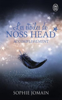 Les étoiles de Noss Head, Tome 3 : Accomplissement