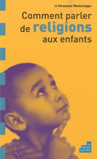 Comment parler de religions aux enfants ?