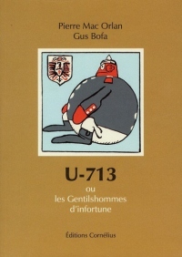 U-713 ou les gentilshommes d'infortune