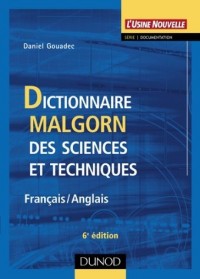 Dictionnaire Malgorn des sciences et techniques (Français-Anglais)