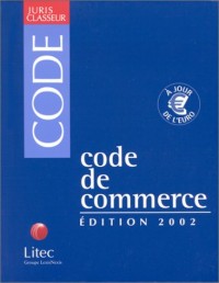 Code de commerce 2002 (ancienne édition)