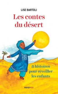 Les contes du désert: Huit histoires pour réveiller les enfants
