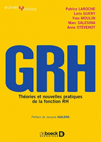 GRH : Théories et nouvelles pratiques de la fonction RH (Business school)