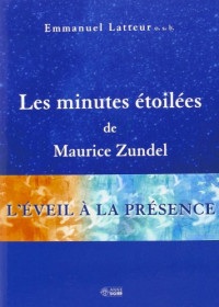 Les Minutes Etoilees de Maurice Zundel