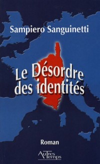 Le Désordre des identités