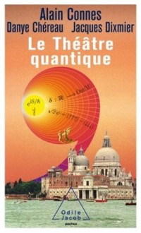 Le Théâtre quantique: l'horloge des anges ici -bas