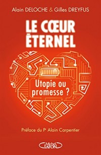 Le coeur éternel - Utopie ou promesse ?