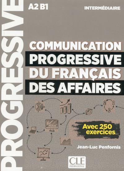 Communication progressive du français des affaires - Niveau intermédiaire - Livre - Nouvelle couverture