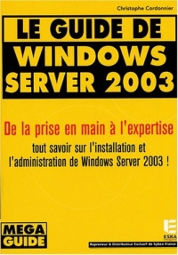 Le Guide de Windows Server 2003