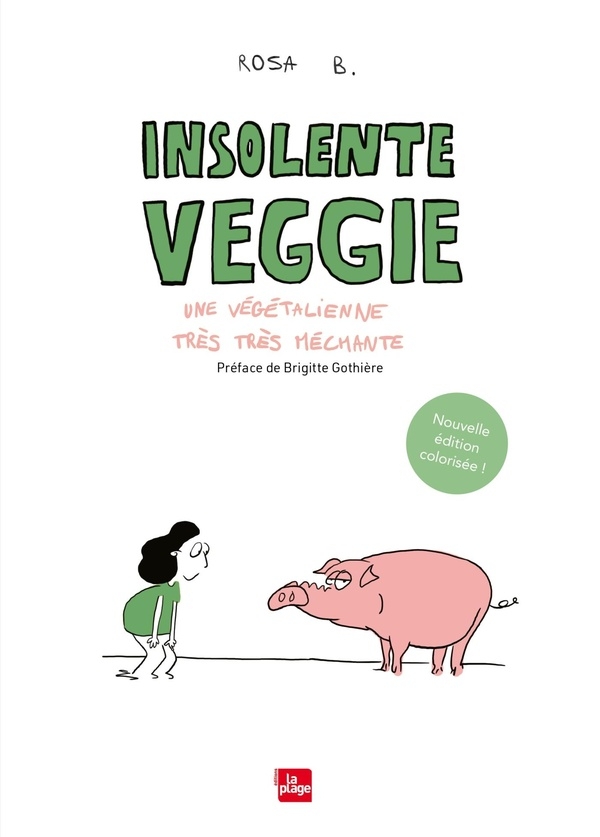 Insolente veggie - Une végétalienne très très méchante (Nouvelle édition)