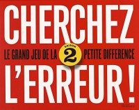 Cherchez l'erreur : Pack en 2 volumes. Le grand jeu de la petite différence, saison 1 et 2