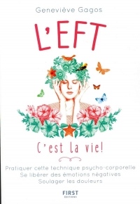 L'EFT, c'est la vie !