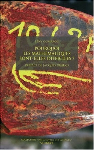 Pourquoi les mathématiques sont-elles difficiles?