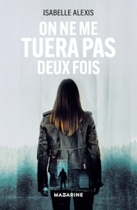 On ne me tuera pas deux fois