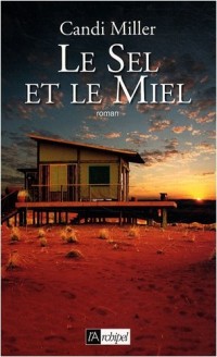 Le Sel et le Miel