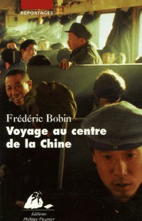 Voyage au centre de la Chine