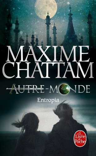 Entropia (Autre-Monde, Tome 4)