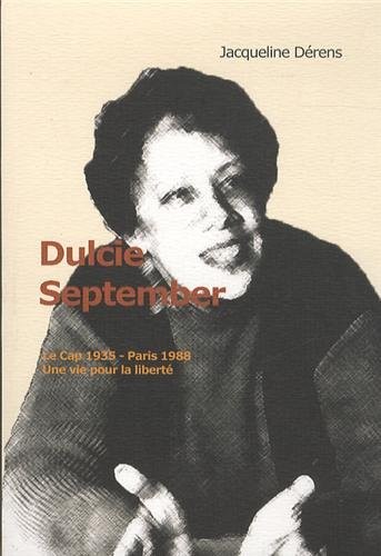 Dulcie September, Le Cap 20 août 1935-Paris 29 mars 1988 : Une vie pour la liberté
