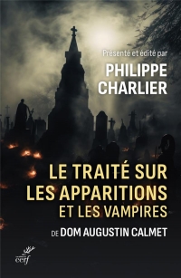 Traité sur les apparitions et les vampires