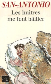 Les huitres me font bailler