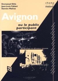 AVIGNON LE PUBLIC PARTICIPANT