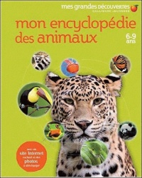 Mon encyclopédie des animaux: (6-9 ans)