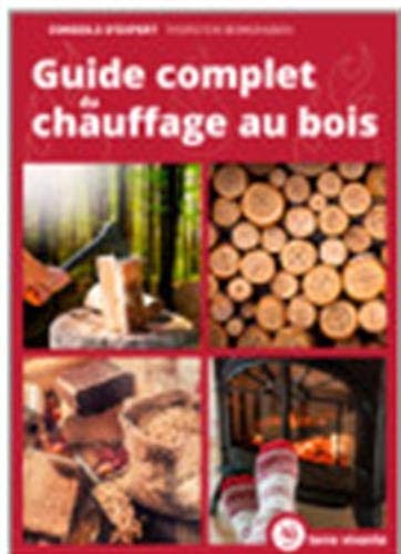 Guide complet du chauffage au bois