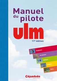 Manuel du pilote ULM - 11e éd