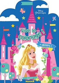 Disney Princesses – Vive le coloriage – Château Aurore - Livre de coloriage avec stickers – Dès 4 ans