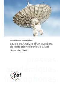 Etude et Analyse d’un système de détection distribué CFAR: Clutter Map CFAR