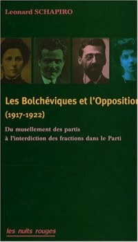 Les bolchéviques et l'opposition (1917-1922)